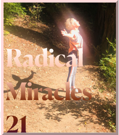 21 Days in Radical Miracles